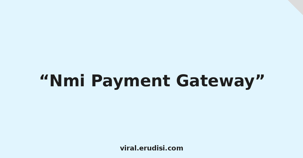 Nmi Payment Gateway
